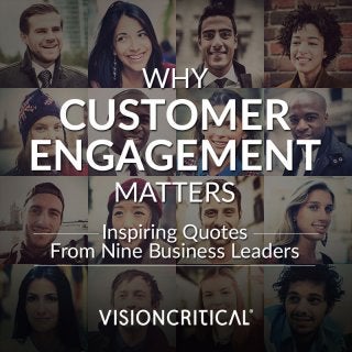 Why Customer Engagement Matters: Inspiring Quotes from Business Leaders