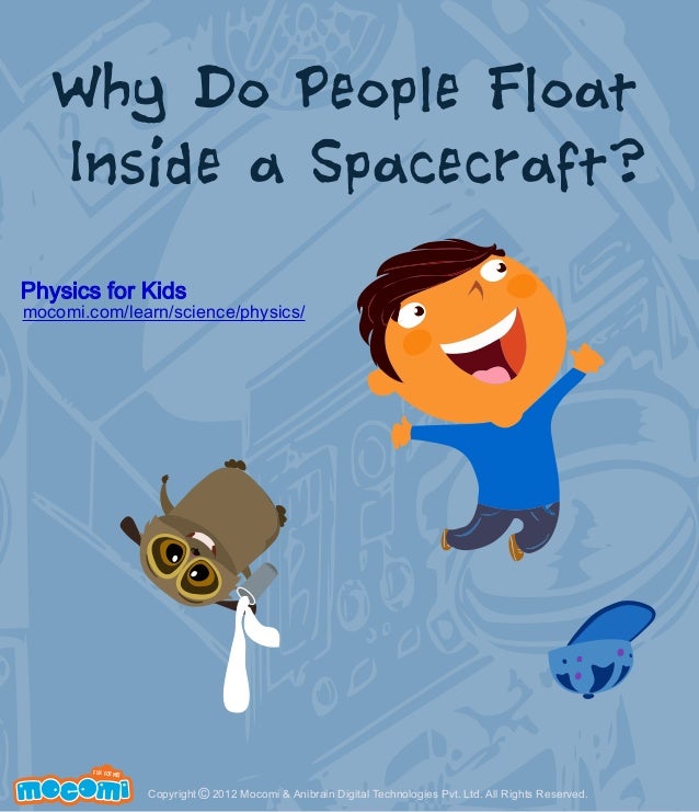 Why Do People Float Inside a Space Craft?