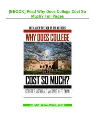 [EBOOK] Read Why Does College Cost So
Much? Full Pages
Sign up for your free trial
 