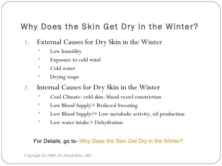 Why Does The Skin Get Dry In The Winter?