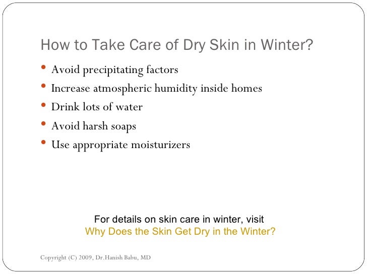 Why Does The Skin Get Dry In The Winter?