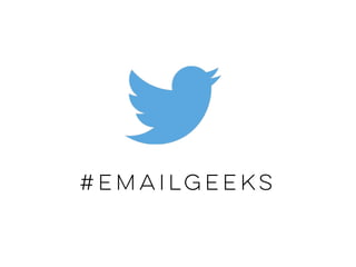 #emailgeeks
 