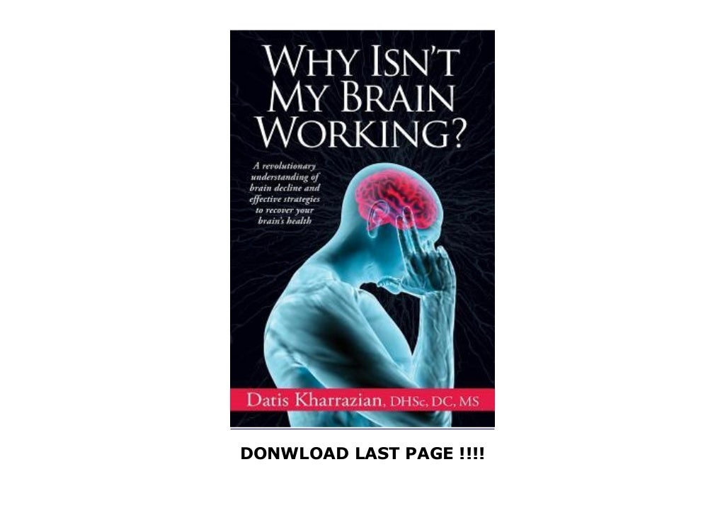 [BEST BOOKS] Why Isn't My Brain Working? by Datis Kharrazian Complete