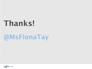 Thanks!
@MsFionaTay
 