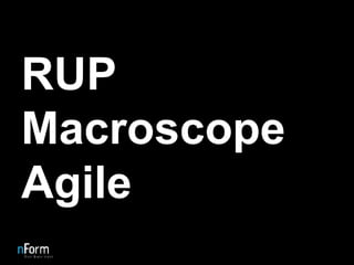 RUP Macroscope Agile 