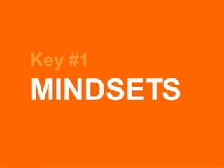 Key #1 MINDSETS 