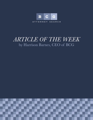 ARTICLE OF THE WEEK
by Harrison Barnes, CEO of BCG
 