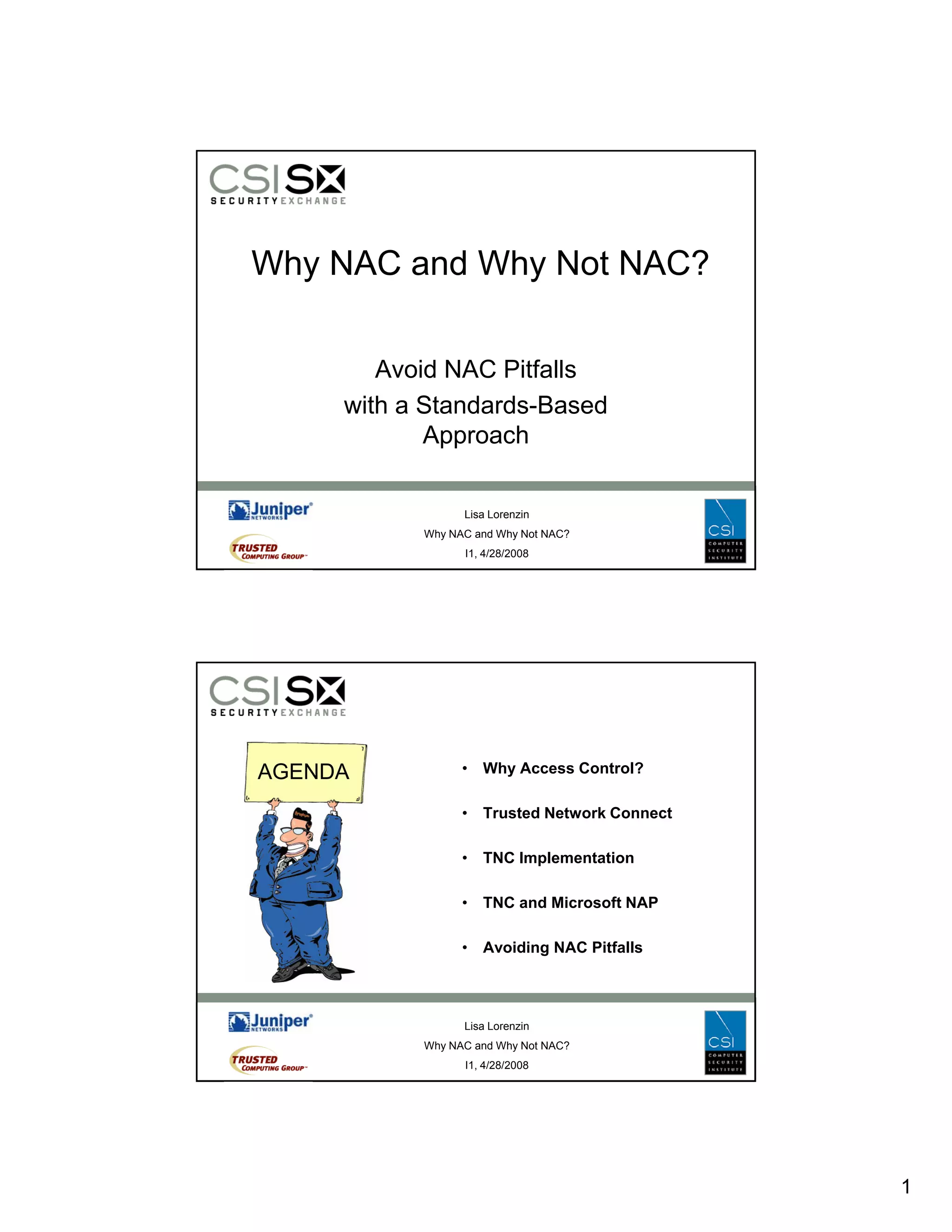Why NAC and Why Not NAC