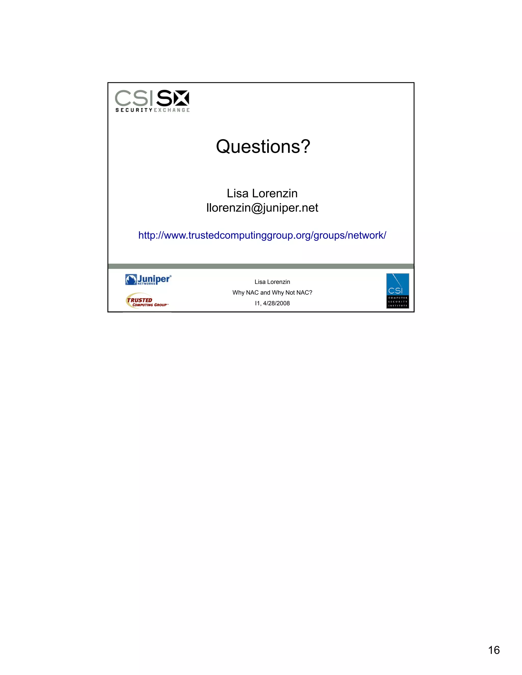 Why NAC and Why Not NAC