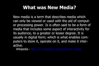 Why New Media is Dead - Newcastle