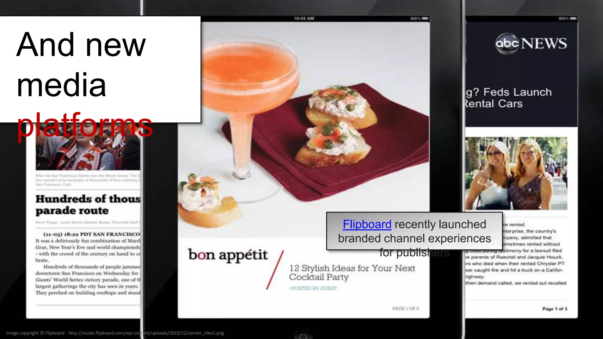 Image copyright © Flipboard - http://inside.flipboard.com/wp-content/uploads/2010/12/center_tiles1.png
 