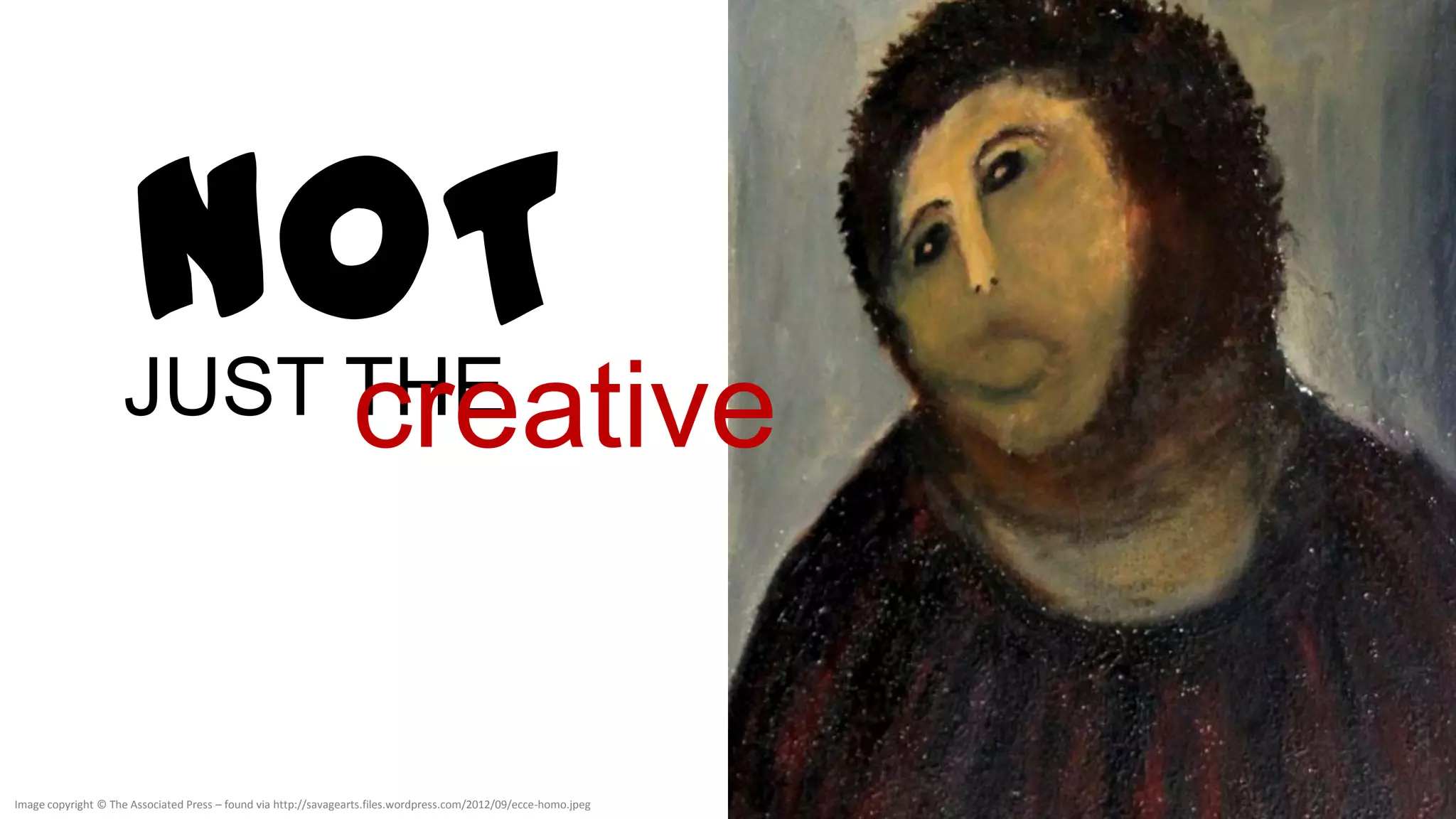 NOT

Image copyright © The Associated Press – found via http://savagearts.files.wordpress.com/2012/09/ecce-homo.jpeg
 