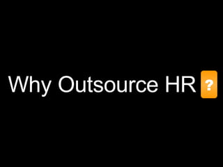 ? Why Outsource HR 