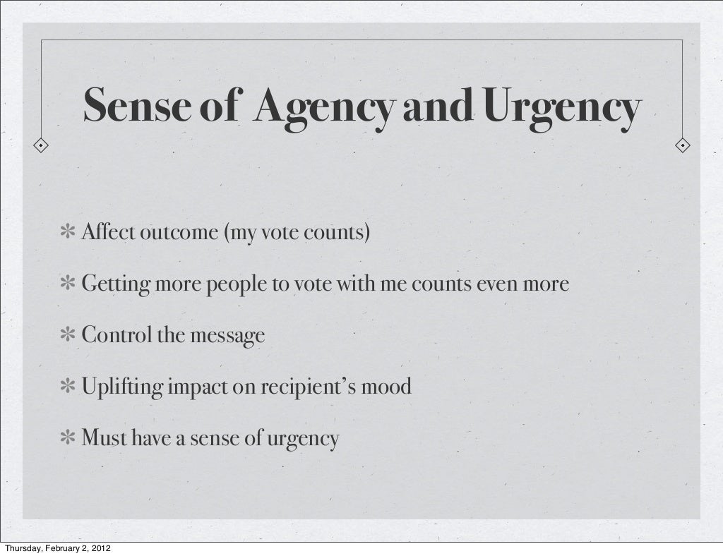 Sense of Agency and Urgency