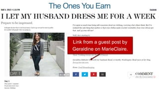 Link from a guest post by
Geraldine on MarieClaire.
The Ones You Earn
 