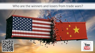 Who are the winners and losers from trade wars?
 