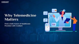Why Telemedicine Matters