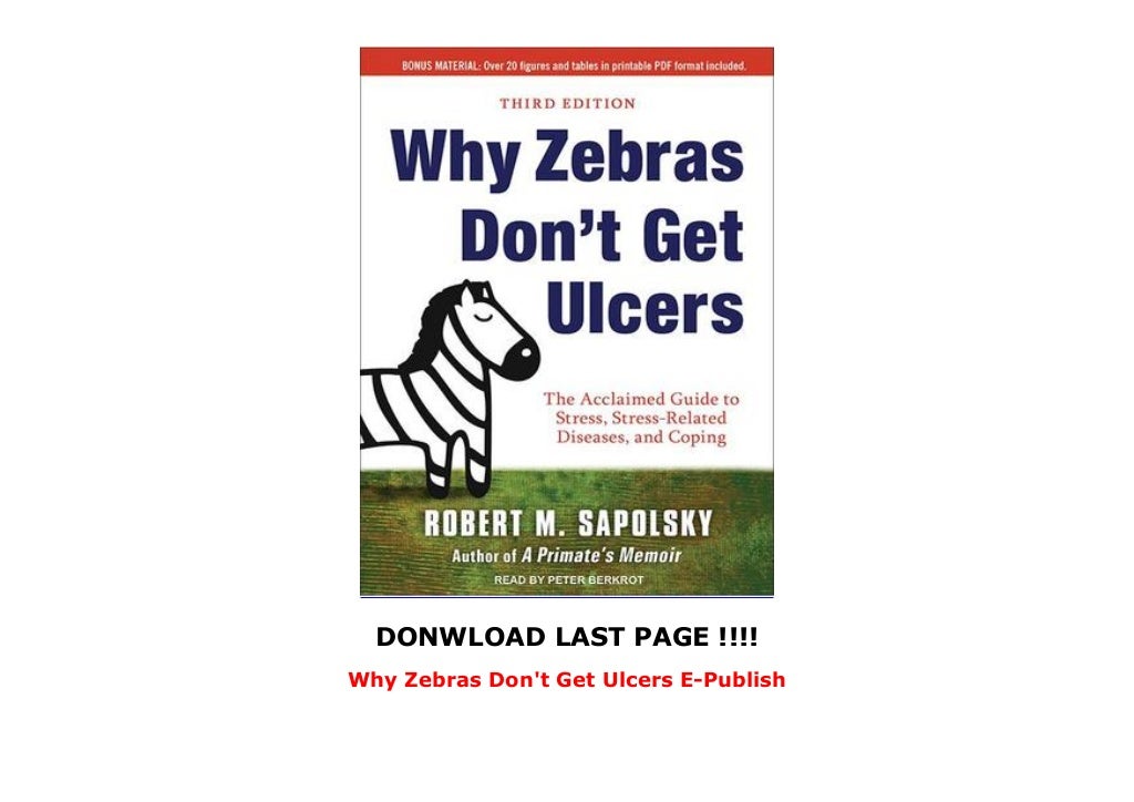 Why Zebras Don't Get Ulcers @~>>Book