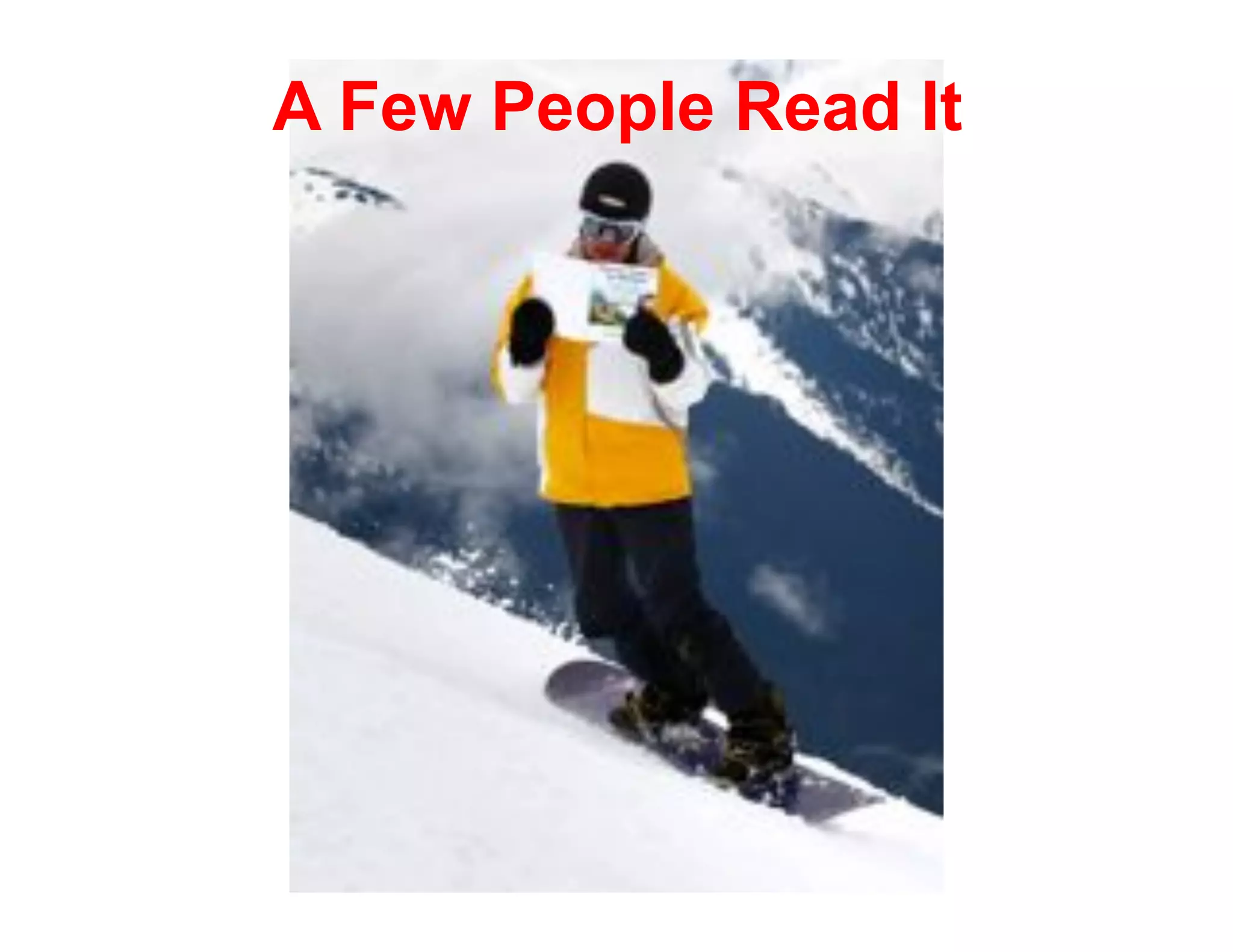 A Few People Read It
 