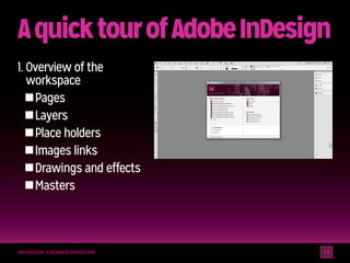 Why adobe indesign a beginners introduction(interactive) | PPT