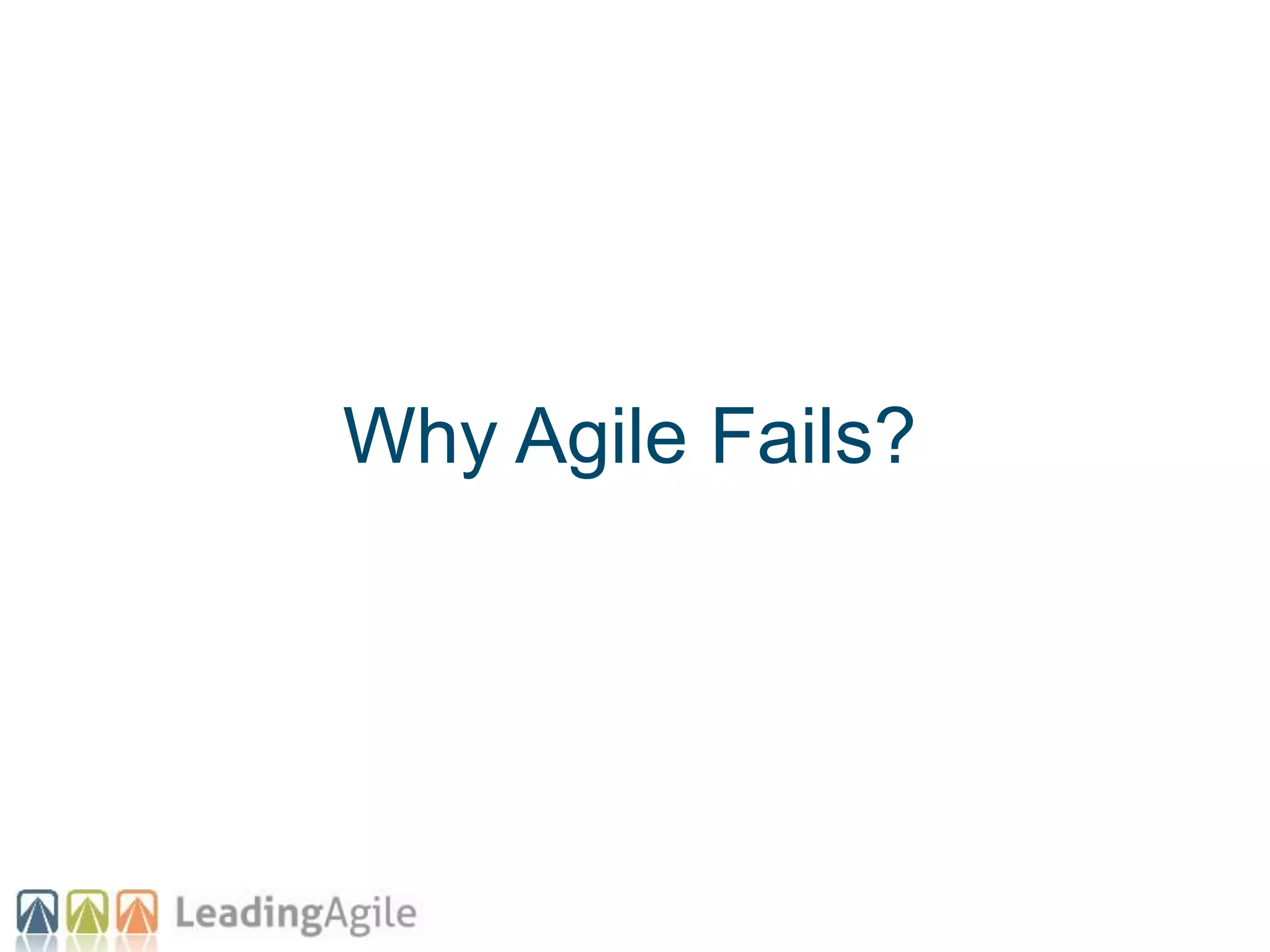 Why Agile Fails?
 