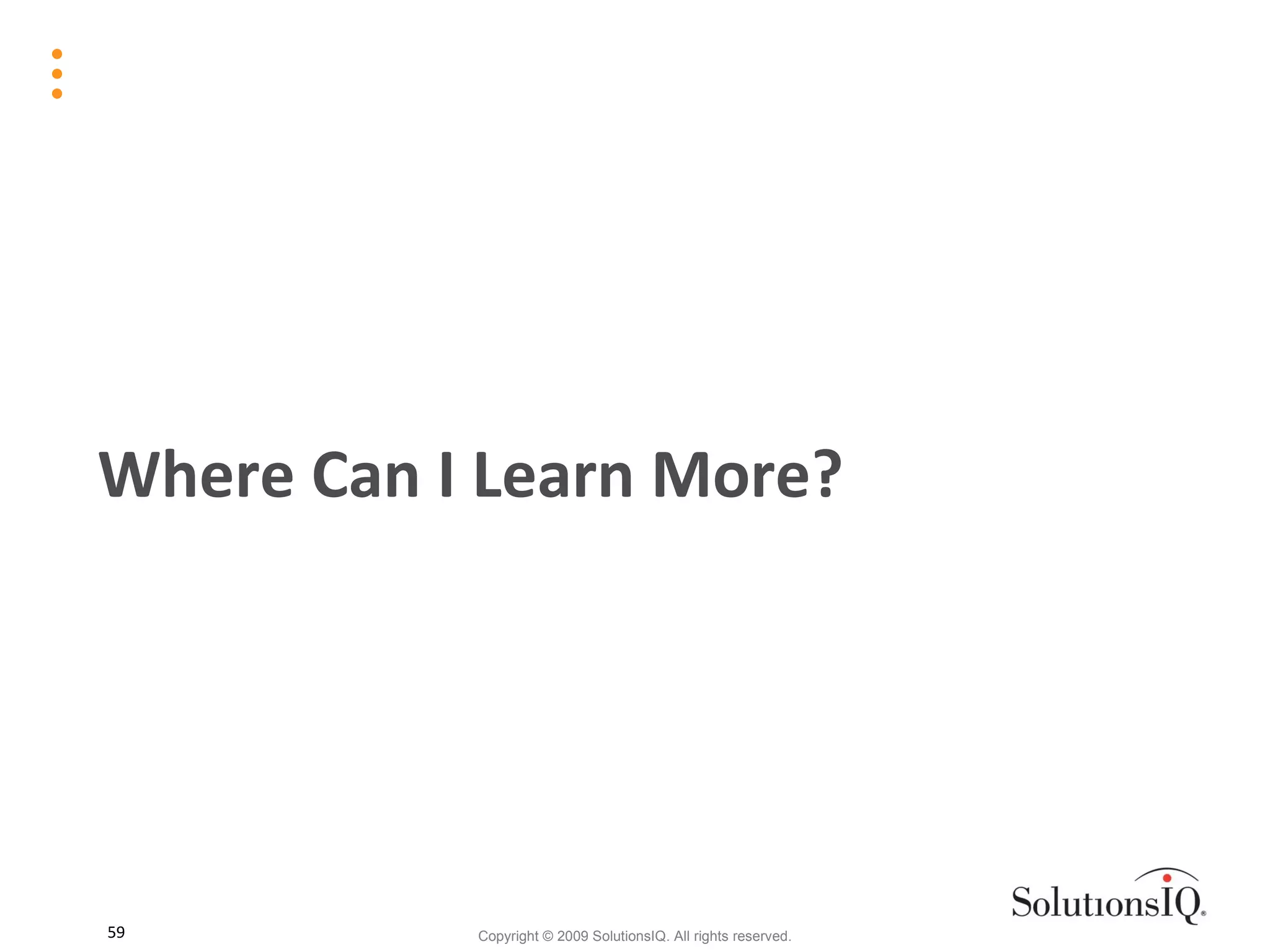 Where Can I Learn More? 