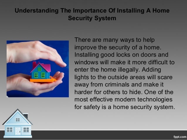 Why is security system important?