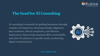 Why AI Consulting Is Crucial for Modern Firms | Rubixe | PDF