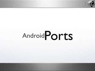 AndroidPorts
 