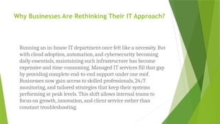 Why Are Businesses Switching to Managed IT Services India.pptx