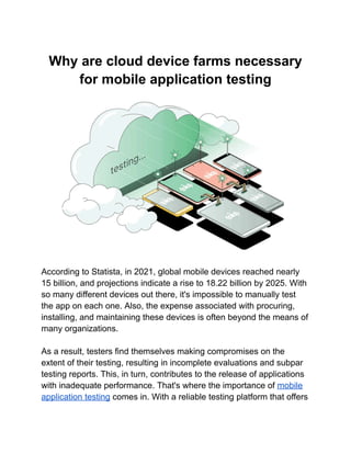 Why are cloud device farms necessary for mobile application testing.pdf