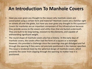 An Introduction to manhole covers | PPTX