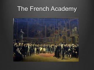 The French Academy
 