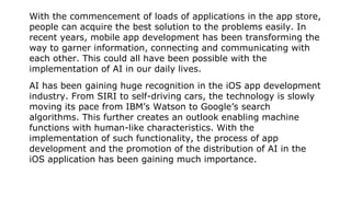 Why artificial intelligence matters in i os app development | PPT