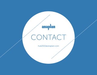 CONTACT
hub2015@anaplan.com
 