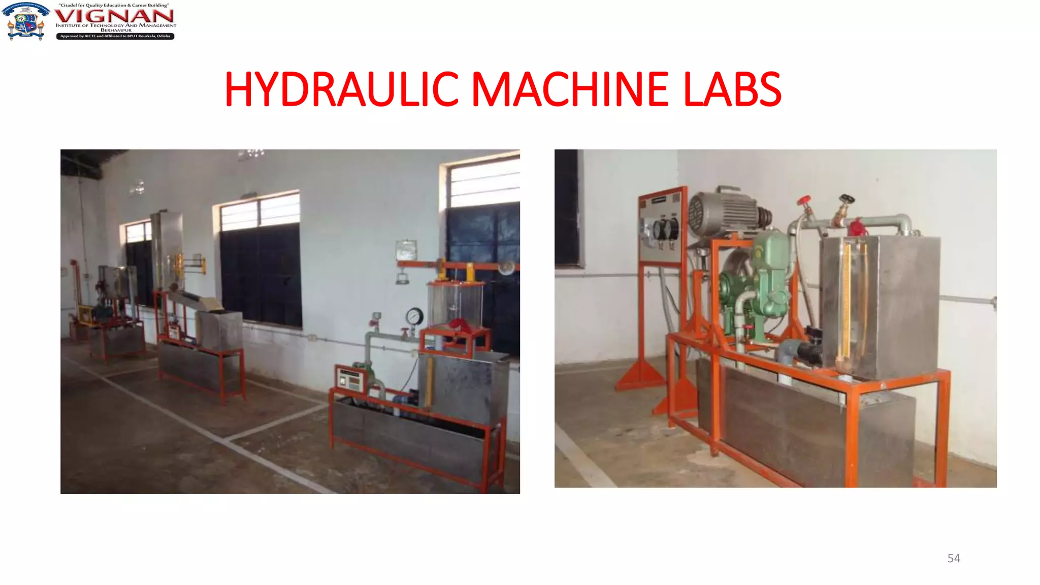 HYDRAULIC MACHINE LABS
54
 