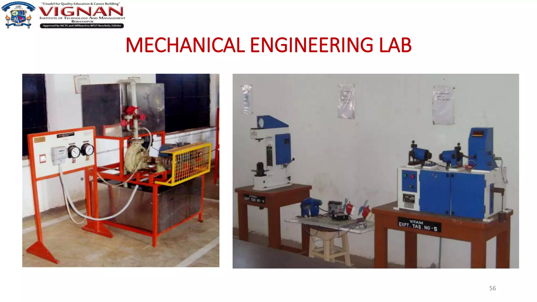 MECHANICAL ENGINEERING LAB
56
 