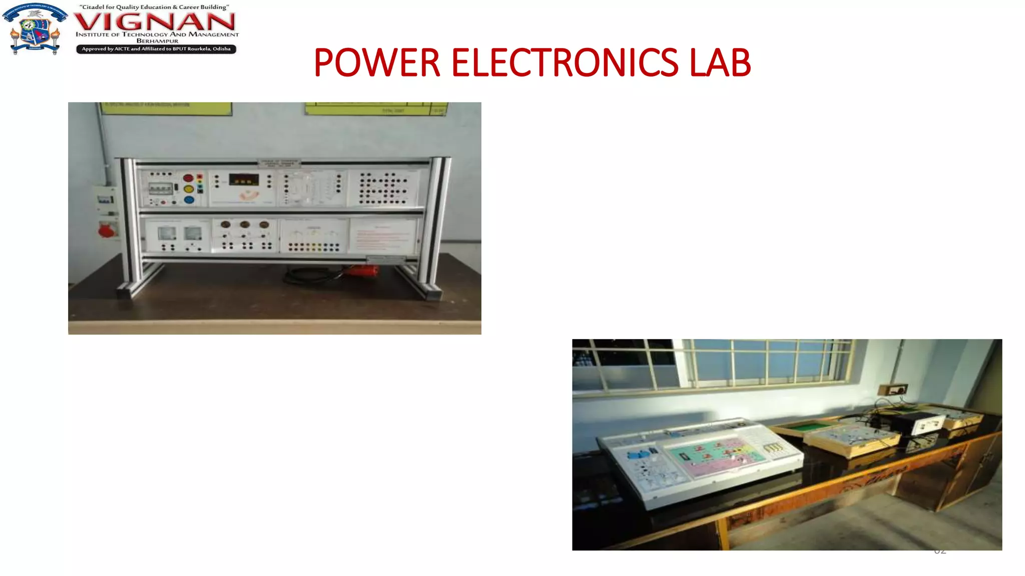 POWER ELECTRONICS LAB
62
 