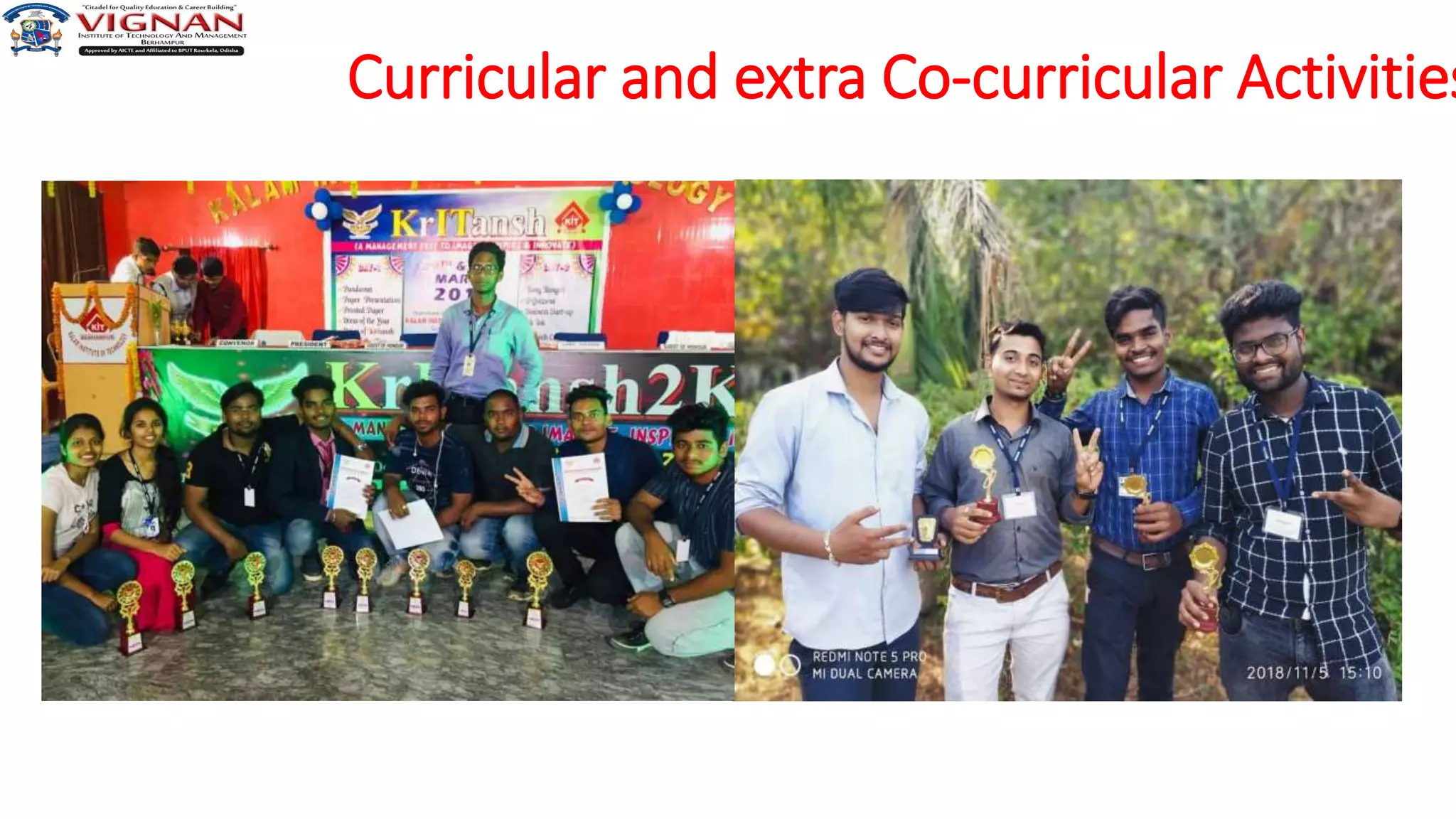 Curricular and extra Co-curricular Activities
 