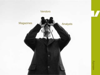 VendorsMagazinesAnalysts