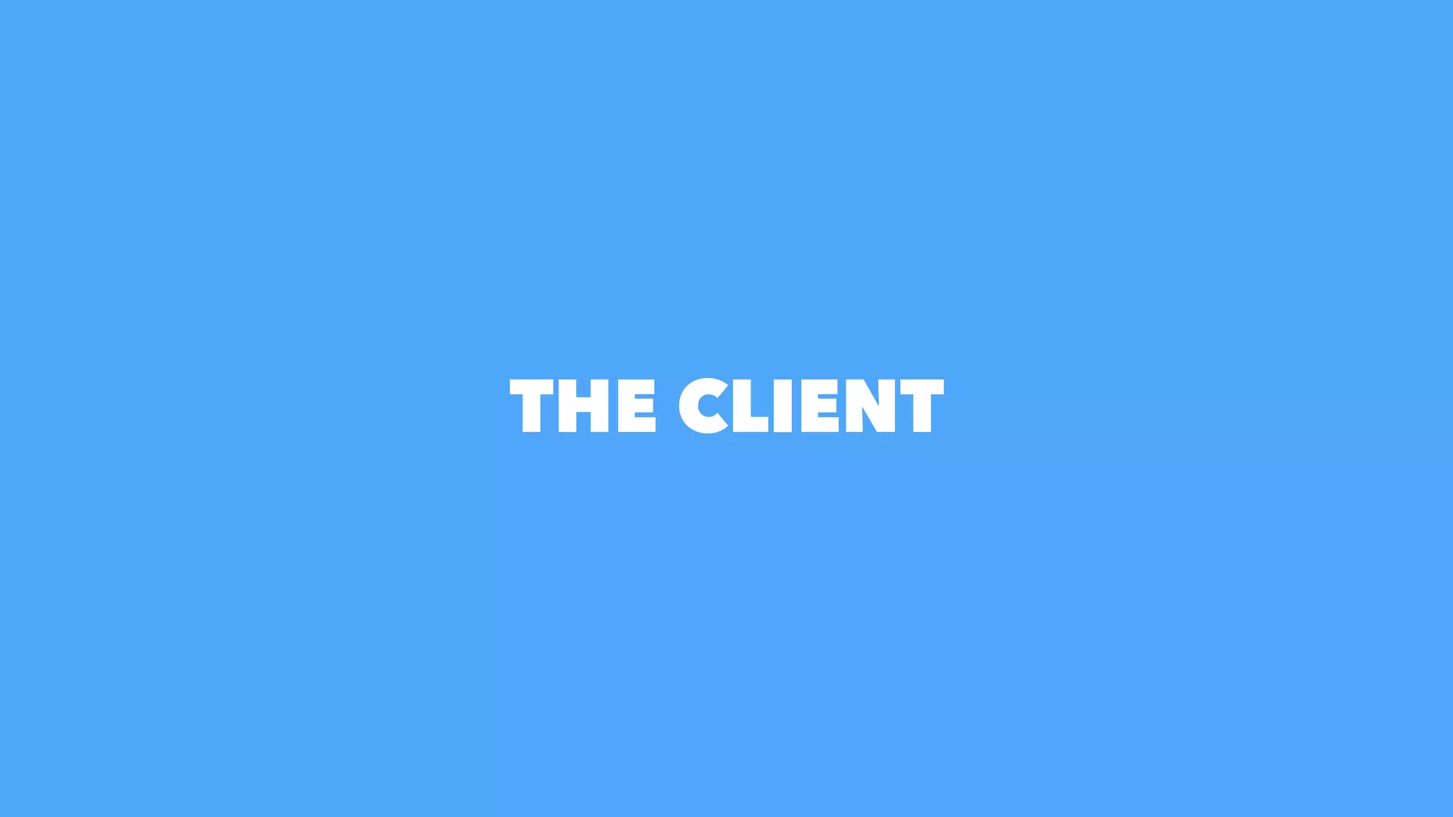 THE CLIENT