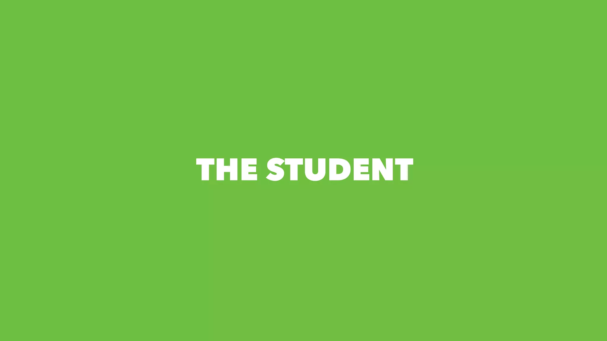 THE STUDENT