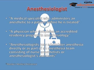 Why Become An Anesthesiologist Pptx