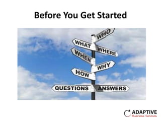 Before You Get Started
 