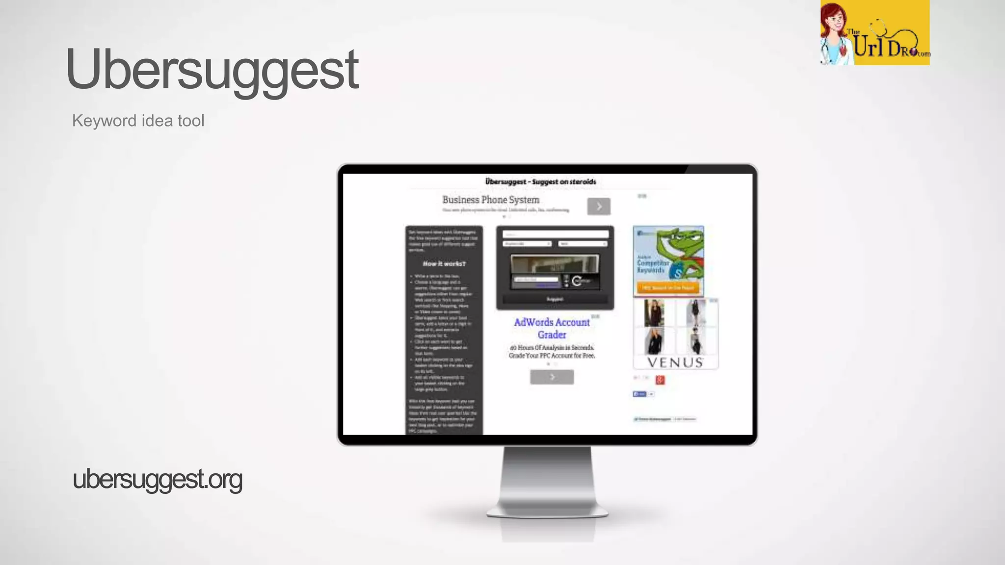 Ubersuggest
Keyword idea tool
ubersuggest.org
 