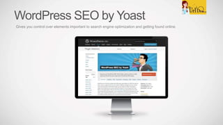 WordPress SEO by Yoast
Gives you control over elements important to search engine optimization and getting found online.
 