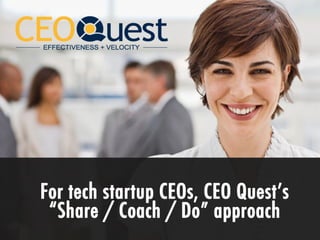 Why ceo quest?