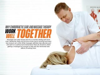 Why chiropractic care and massage therapy work well together
