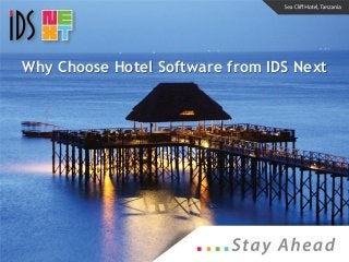 Why Choose Hotel Software from IDS Next
 