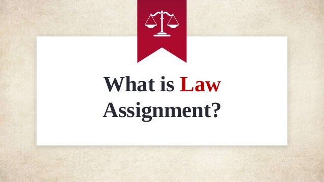 assignment in law mean